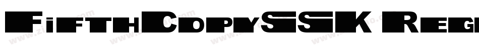 FifthCopySSK Regular字体转换
